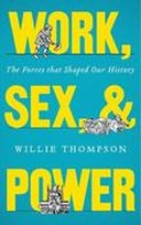Work, Sex, and Power