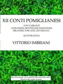 XII conti pomiglianesi con varianti avellinesi, montellesi, bagnolesi, milanesi, toscane, ecc.