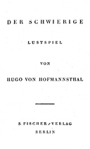 Der Schwierige Lustspiel in drei Akten