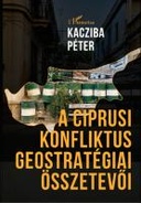 A ciprusi konfliktus geostratégiai összetevői