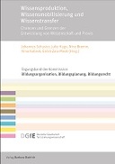 Wissensproduktion, Wissensmobilisierung und Wissenstransfer