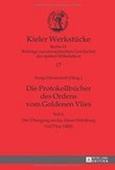 Die Protokollbücher des Ordens vom Goldenen Vlies