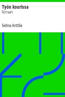 Työn kourissa: Romaani