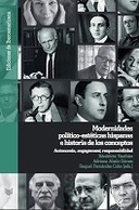 Modernidades político-estéticas hispanas e historia de los conceptos