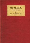 Quo Vadimus? : $b Some Glimpses of the Future
