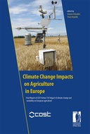 Climate Change Impacts on Agriculture in Europe