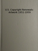 U.S. Copyright Renewals: Artwork 1951-1959 Catalog of Copyright Entries