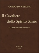Il Cavaliere dello Spirito Santo Storia d'una giornata