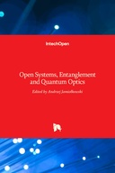 Open Systems, Entanglement and Quantum Optics