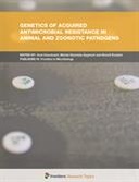 Genetics of Acquired Antimicrobial Resistance in Animal and Zoonotic Pathogens