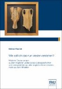 Wie soll ich das nun wieder verstehen?