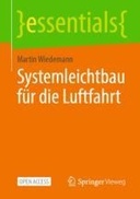 Systemleichtbau für die Luftfahrt