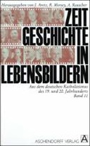 Zeitgeschichte in Lebensbildern Band 11