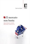 Il mercato non basta