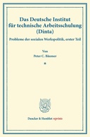 Das Deutsche Institut für technische Arbeitsschulung (Dinta).