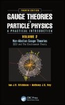 Gauge Theories in Particle Physics: A Practical Introduction, Volume 2: Non-Abelian Gauge Theories