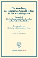 Die Vererbung des ländlichen Grundbesitzes in der Nachkriegszeit.