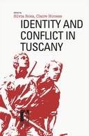 Identity and Conflict in Tuscany