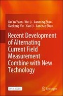 Recent Development of Alternating Current Field Measurement Combine with New Technology