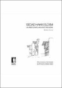 Sedad Hakki Eldem. An aristocratic architect and more