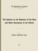 The Epistles on the Romance of the Rose and other documents in the debate
