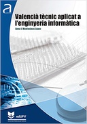 VALENCIÀ TÈCNIC APLICAT A L'ENGINYERIA INFORMÀTICA