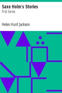 Saxe Holm's Stories First Series