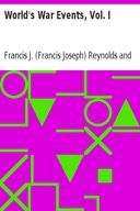 World's War Events, Vol. I
