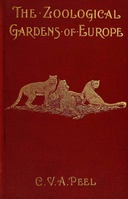 The zoological gardens of Europe