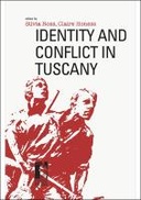 Identity and Conflict in Tuscany
