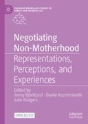 Negotiating Non-Motherhood