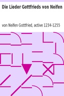 Die Lieder Gottfrieds von Neifen