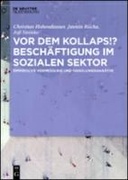 Vor dem Kollaps!? Beschäftigung im sozialen Sektor
