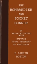 The bombardier, and pocket gunner