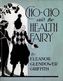 Cho-Cho and the Health Fairy : $b Six stories