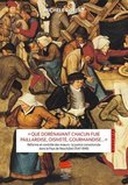 «Que dorénavant chacun fuie paillardise, oisiveté, gourmandise…» Réforme et contrôle des moeurs : la justice consistoriale dans le Pays de Neuchâtel (1547-1848)