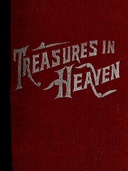 Treasures in Heaven Fifteenth Book of the Faith Promoting Series