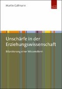 Unschärfe in der Erziehungswissenschaft