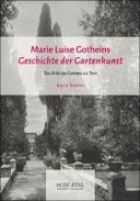 Marie Luise Gotheins "Geschichte der Gartenkunst"