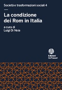 La condizione dei Rom in Italia