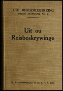Uit ou Reisbeskrywinge Dagverhale en ander letterkundige bronne oor die Kaap