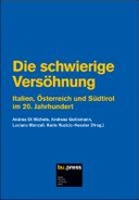 Die schwierige Versöhnung Die schwierige Versöhnung
