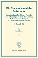 Die Gemeindebetriebe Münchens.