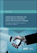 Vertrauen in Roboter und dessen Beeinflussbarkeit durch sprachliches Framing