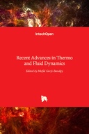 Recent Advances in Thermo and Fluid Dynamics