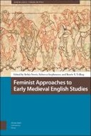 Feminist Approaches to Early Medieval English Studies