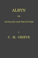 Albyn; or, Scotland and the future