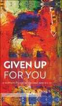 Given Up for You