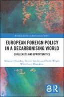European Foreign Policy in a Decarbonising World
