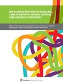 WW Domain Proteins in Signaling, Cancer Growth, Neural Diseases, and Metabolic Disorders